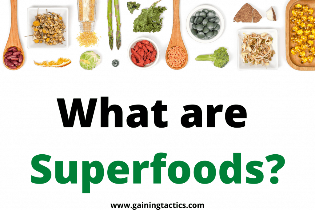 What are Superfoods?